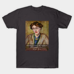 Virginia Woolf portrait and quote: "Growing up is losing some illusions, in order to acquire others" T-Shirt